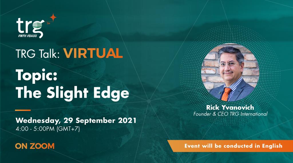 TRG Talk Virtual: The Slight Edge